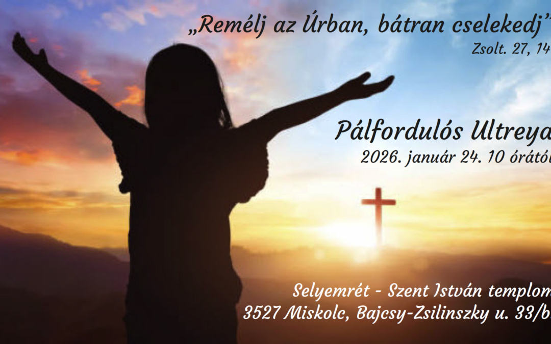 Pálfordulós Ultreyára hívunk