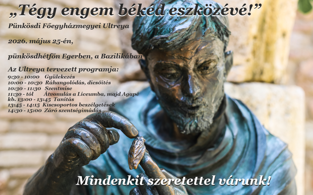 Meghívás a Pünkösdi FŐegyházmegyei Ultreyára