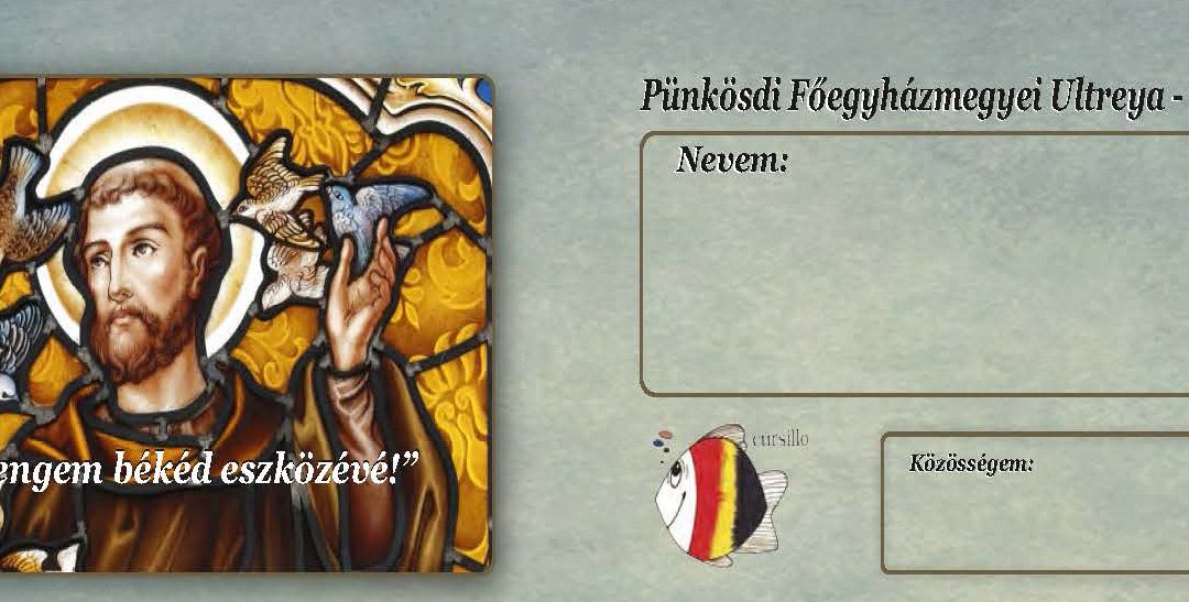 Pünkösdi Főegyházmegyei Ultreya – Részletek